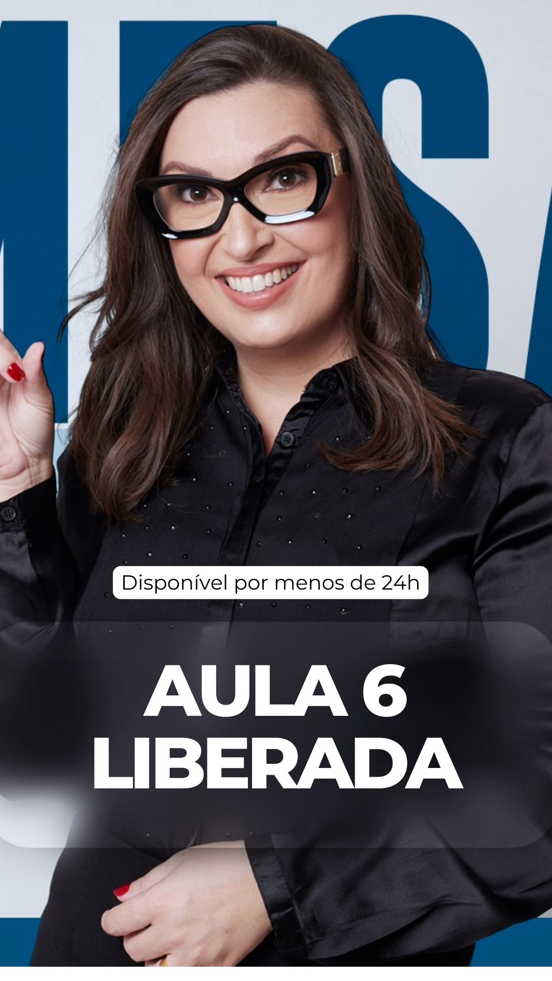 Aula 6 — Mulheres como você que mudaram de vida
